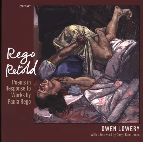 Rego Retold: Poems in Response to Works by Paula Rego