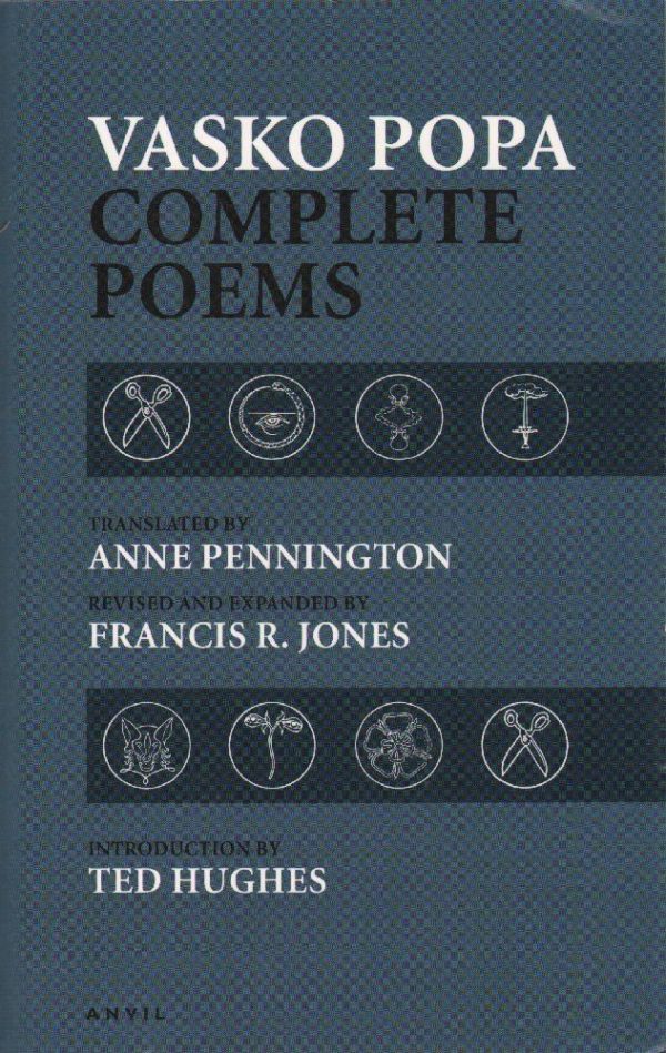 Vasko Popa: Complete Poems 1953-1987