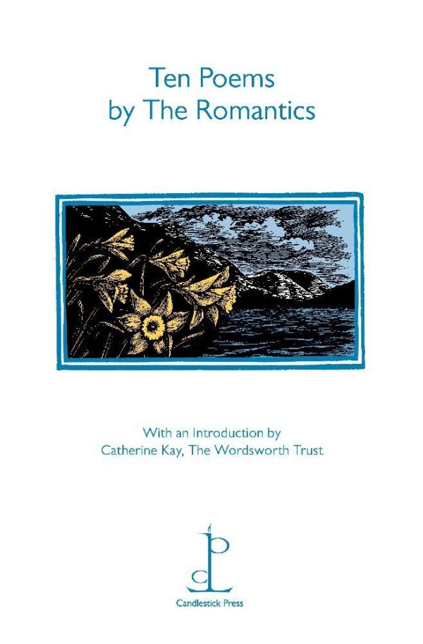 Ten Poems by The Romantics