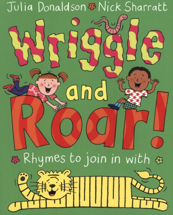 Wriggle and Roar!