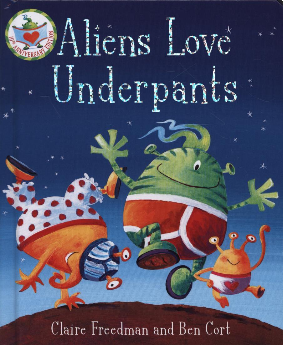 Aliens Love Underpants! - The Poetry Bookshop