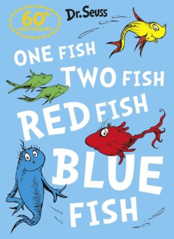 One Fish, Two Fish, Red Fish, Blue Fish