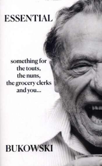 Essential Bukowski