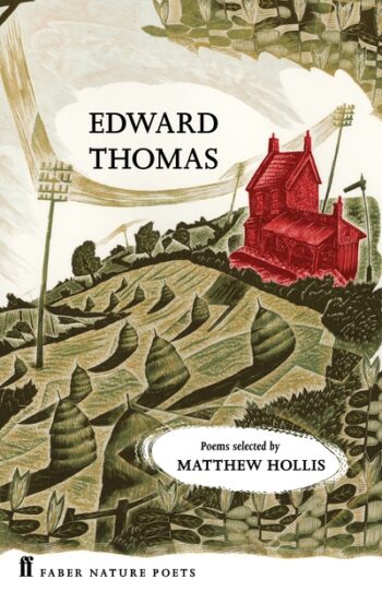 Selected Poems of Edward Thomas (Faber Nature Poets)