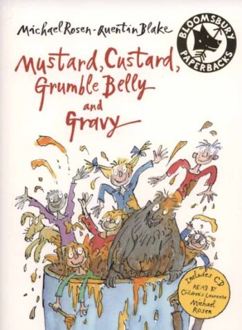 Mustard, Custard, Grumble Belly and Gravy