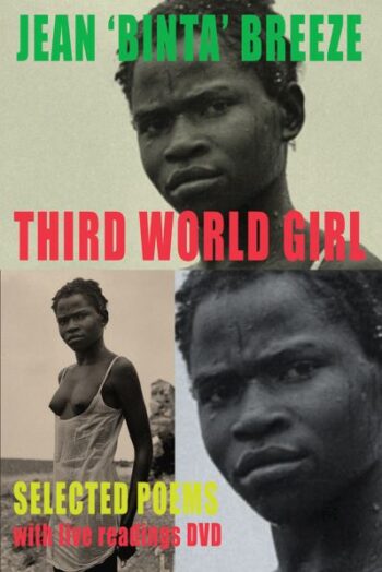 Third World Girl: Selected Poems [with live readings DVD]