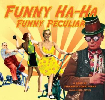 Funny Ha-Ha, Funny Peculiar: A Book of Strange and Comic Poems