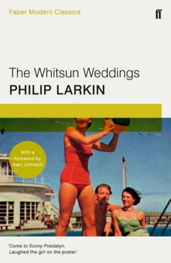 Whitsun Weddings: Faber Modern Classics