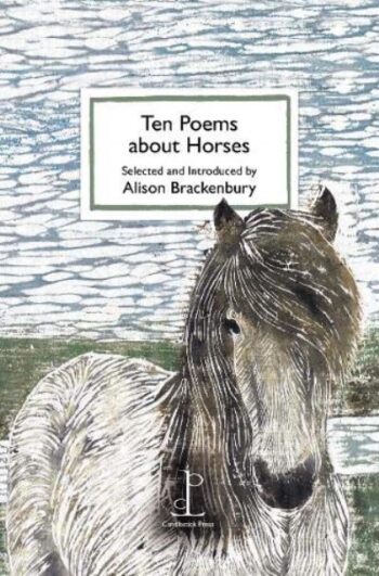 Ten Poems About Horses