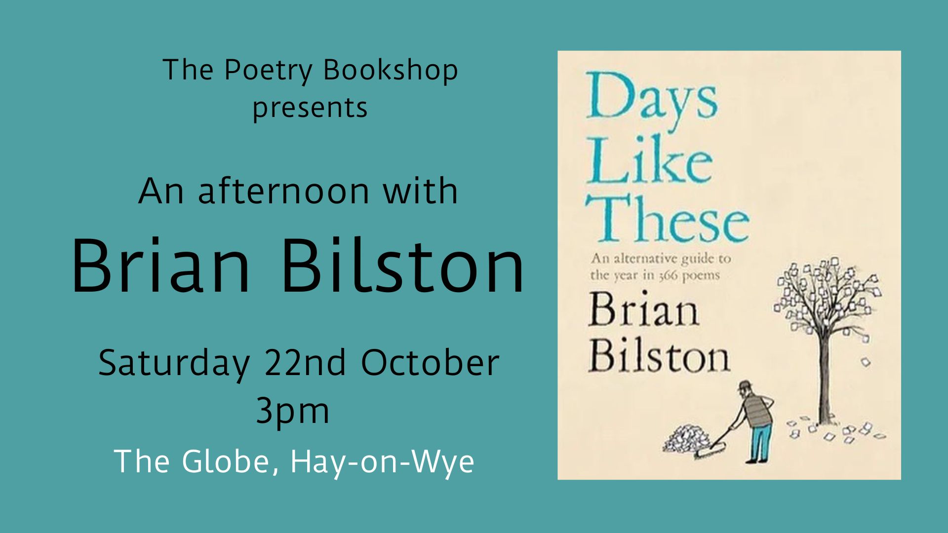 Pciture of Brian Bilston's new book with the caption THe Poetry Bookshop presents and aftrernoon with Brian Bilston, Saturday 22nd October at 3pm The Globe, Hay-on-Wye